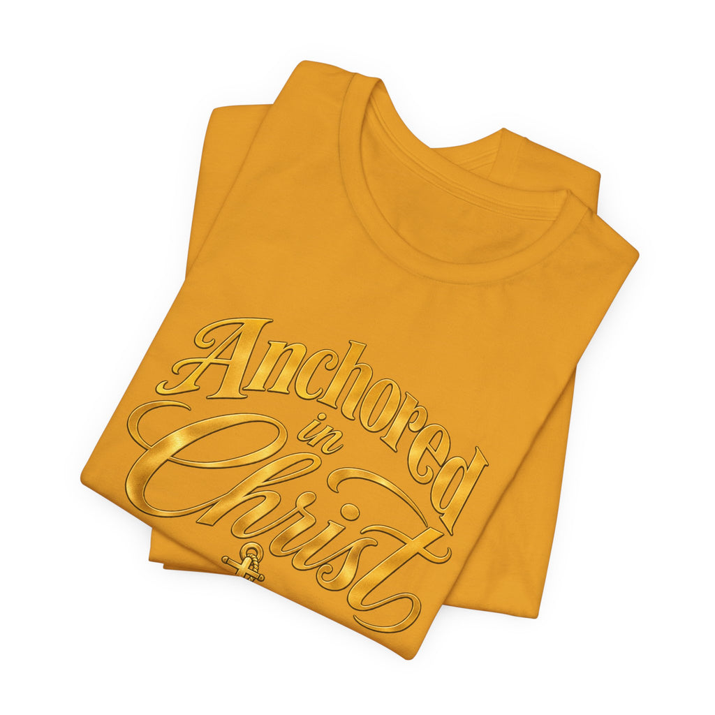 Anchored In Christ Christian Faith Unisex T Shirt With Cross And Anchor