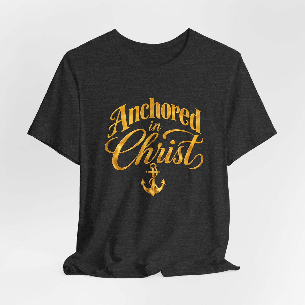 Anchored In Christ Christian Faith Unisex T Shirt With Cross And Anchor