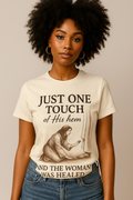 Just One Touch and The Woman Was Healed
