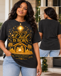 Unto Us A Child Is Born Christian Christmas Graphic Tee Isaiah 9:6